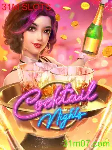 Descubra o Fascinante Mundo de CocktailNights: O Jogo de Slots que Conquista com 31M SLOTS